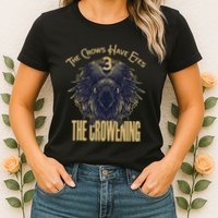 The Crows Have Eyes 3 Womens T-Shirt