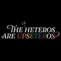 The (Cis) Heteros Are Upseteros 7-Panel Snapback Hat
