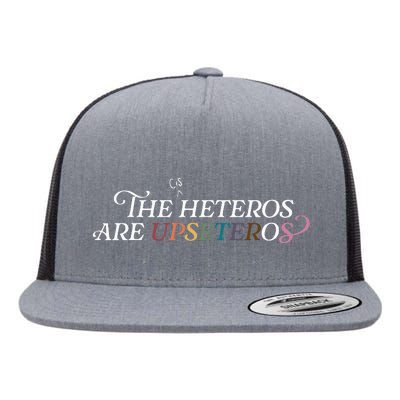 The (Cis) Heteros Are Upseteros Flat Bill Trucker Hat