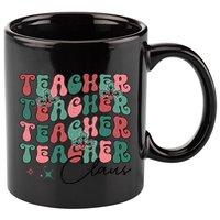 Teacher Claus Holiday Graphic 11oz C Handle Ceramic Mug