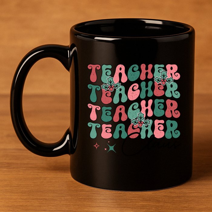 Teacher Claus Holiday Graphic 11oz C Handle Ceramic Mug