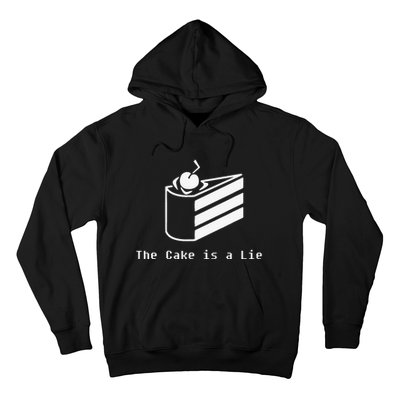 The Cake Is A Lie Hoodie