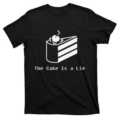 The Cake Is A Lie T-Shirt