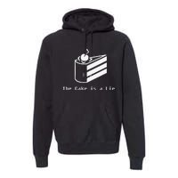 The Cake Is A Lie Premium Hoodie