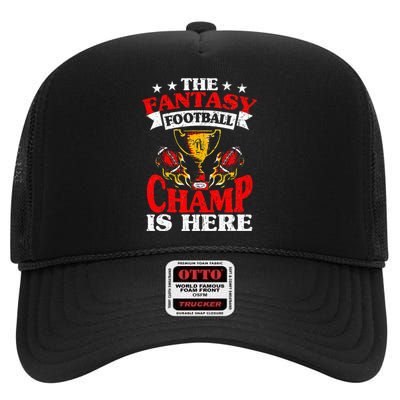 The Champ Is Here Fantasy Football High Crown Mesh Back Trucker Hat