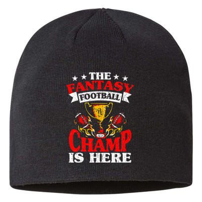 The Champ Is Here Fantasy Football Sustainable Beanie