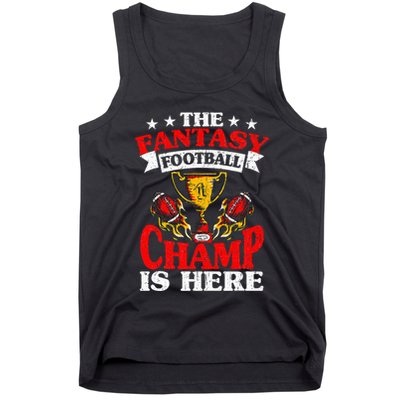 The Champ Is Here Fantasy Football Tank Top