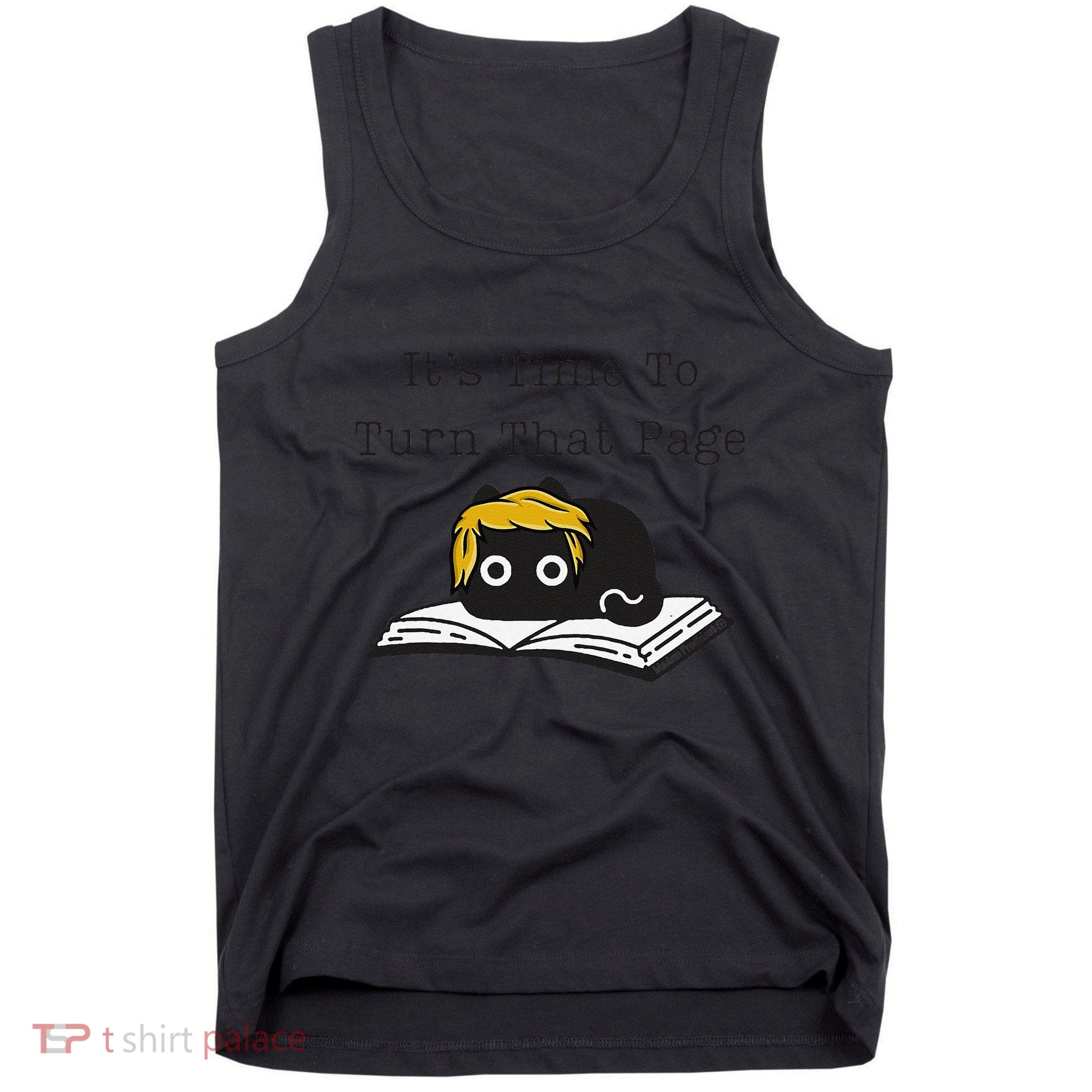 Trump Cat ItS Time To Turn That Page Tank Top