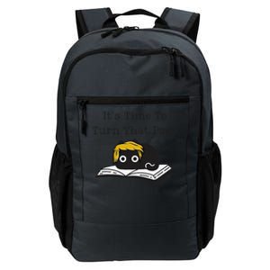 Trump Cat ItS Time To Turn That Page Daily Commute Backpack