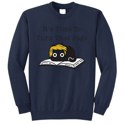 Trump Cat ItS Time To Turn That Page Sweatshirt