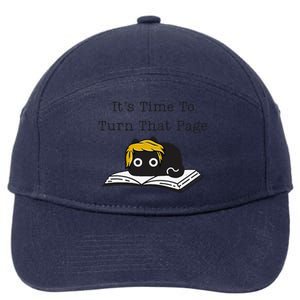 Trump Cat ItS Time To Turn That Page 7-Panel Snapback Hat