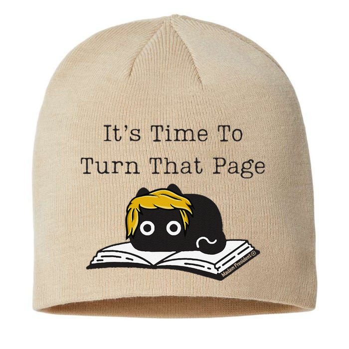 Trump Cat ItS Time To Turn That Page Sustainable Beanie