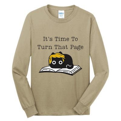 Trump Cat ItS Time To Turn That Page Tall Long Sleeve T-Shirt