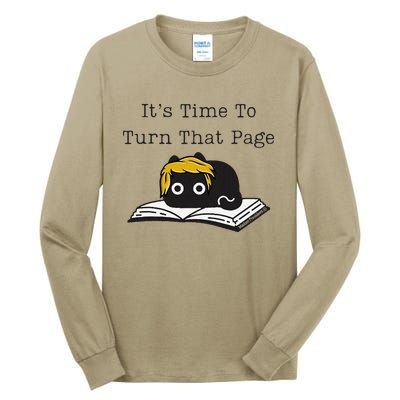 Trump Cat ItS Time To Turn That Page Tall Long Sleeve T-Shirt