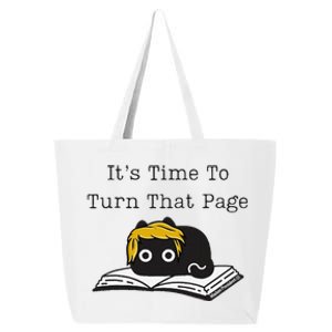 Trump Cat ItS Time To Turn That Page 25L Jumbo Tote