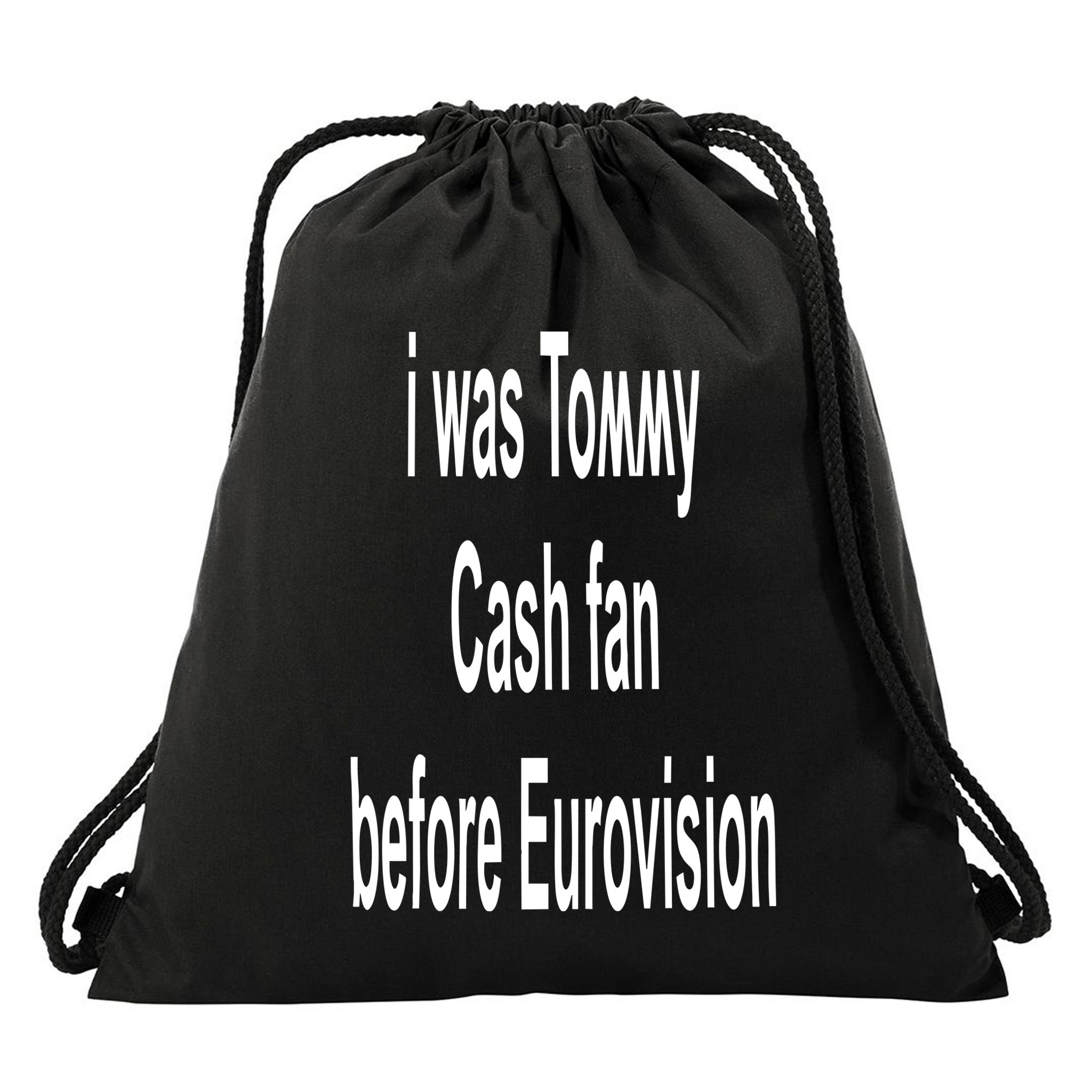 Tommy Cash I Was Tommy Cash Fan Before Eurovision Drawstring Bag