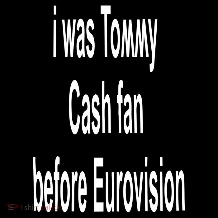 Tommy Cash I Was Tommy Cash Fan Before Eurovision Baby Bodysuit