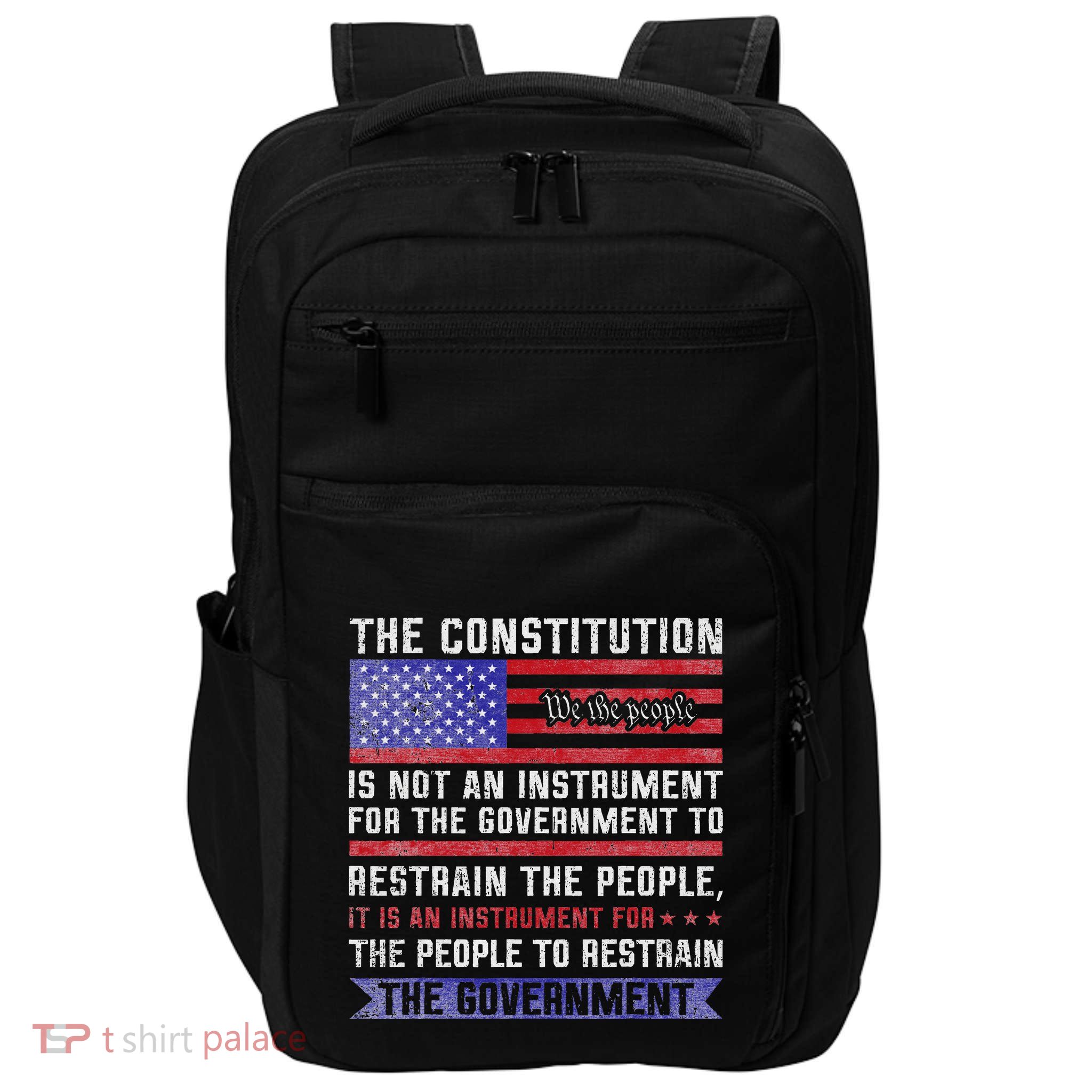 The Constitution Is An Instrument Us Patriotic Impact Tech Backpack