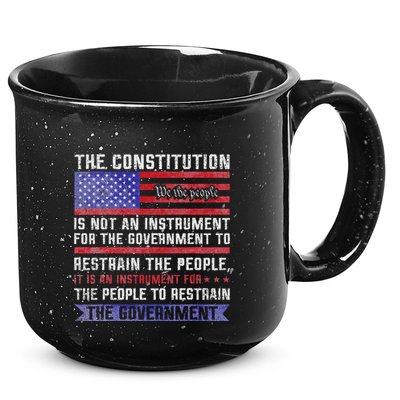 The Constitution Is An Instrument Us Patriotic 15oz Campfire Ceramic Mug
