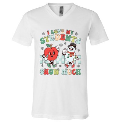 Teacher Christmas I Love My Students Snow Much V-Neck T-Shirt