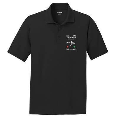 Tennis Calling I Must Go Funny Player Coach PosiCharge RacerMesh Polo