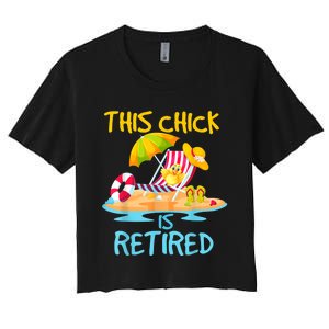 This Chick is retired Wo Retirement Women's Crop Top Tee