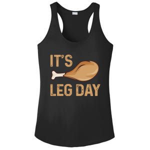 Thanksgiving Cotume Its Leg Day Pilgrim Turkey Leg Design Cool Gift Ladies PosiCharge Competitor Racerback Tank