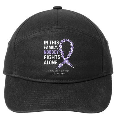 Testicular Cancer In This Family Nobody Fights Alone 7-Panel Snapback Hat
