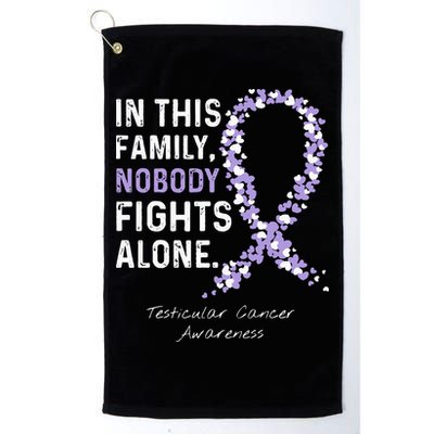 Testicular Cancer In This Family Nobody Fights Alone Golf Towel
