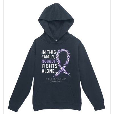 Testicular Cancer In This Family Nobody Fights Alone Urban Pullover Hoodie