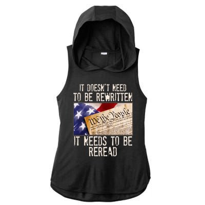 The Constitution It Doesnt Need To Be Rewritten It Needs To Be Reread Ladies PosiCharge Tri-Blend Wicking Draft Hoodie Tank