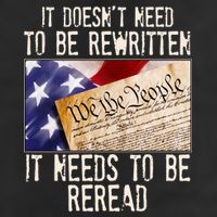 The Constitution It Doesnt Need To Be Rewritten It Needs To Be Reread Garment-Dyed Heavyweight T-Shirt
