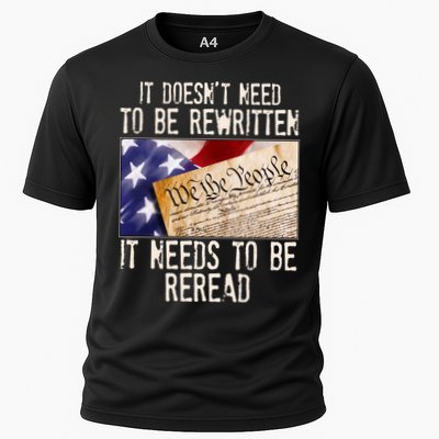 The Constitution It Doesnt Need To Be Rewritten It Needs To Be Reread Performance Shirt