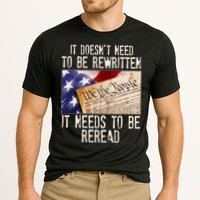 The Constitution It Doesnt Need To Be Rewritten It Needs To Be Reread Performance Shirt