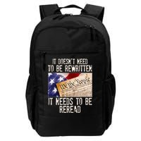 The Constitution It Doesnt Need To Be Rewritten It Needs To Be Reread Backpack