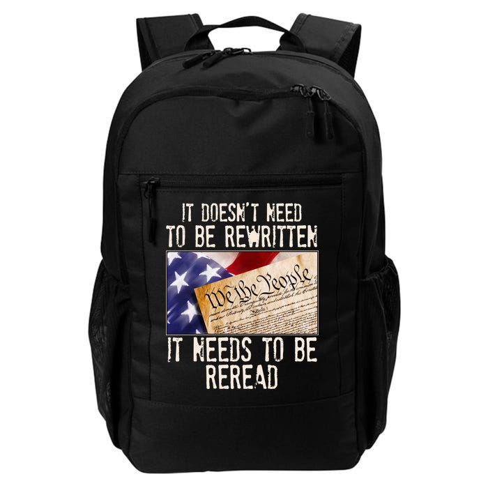 The Constitution It Doesnt Need To Be Rewritten It Needs To Be Reread Backpack