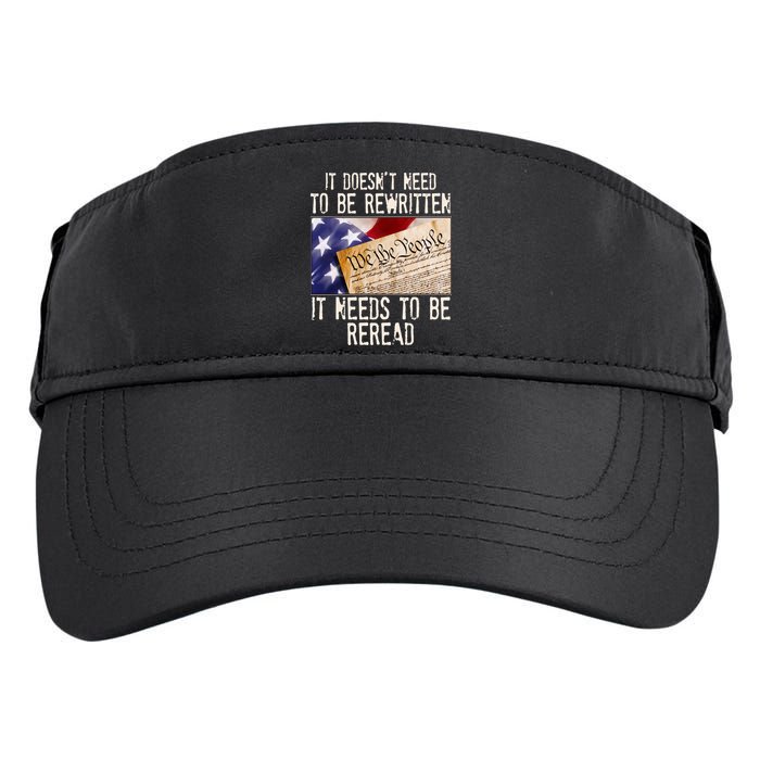 The Constitution It Doesnt Need To Be Rewritten It Needs To Be Reread Adult Drive Performance Visor