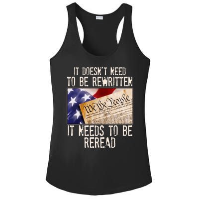 The Constitution It Doesnt Need To Be Rewritten It Needs To Be Reread Ladies PosiCharge Competitor Racerback Tank