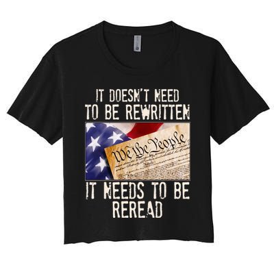 The Constitution It Doesnt Need To Be Rewritten It Needs To Be Reread Crop Top
