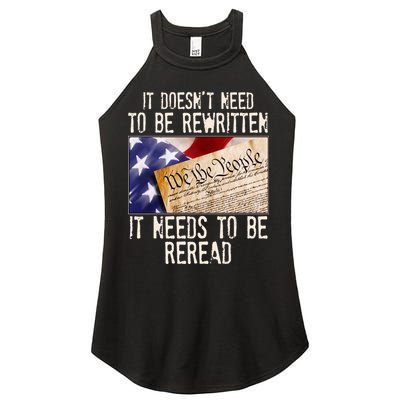 The Constitution It Doesnt Need To Be Rewritten It Needs To Be Reread Women's Perfect Tri Rocker Tank