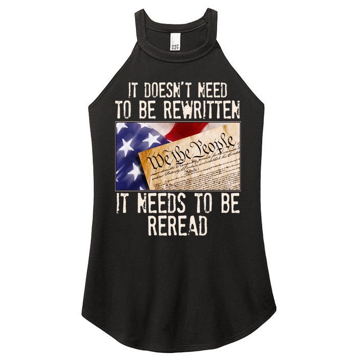 The Constitution It Doesnt Need To Be Rewritten It Needs To Be Reread Women's Perfect Tri Rocker Tank