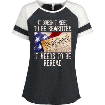 The Constitution It Doesnt Need To Be Rewritten It Needs To Be Reread Enza Ladies Jersey Colorblock Tee