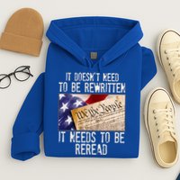 The Constitution It Doesnt Need To Be Rewritten It Needs To Be Reread Hoodie