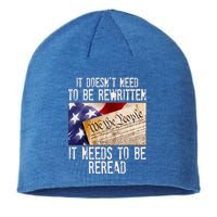 The Constitution It Doesnt Need To Be Rewritten It Needs To Be Reread Sustainable Beanie
