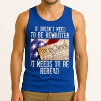 The Constitution It Doesnt Need To Be Rewritten It Needs To Be Reread Tank Top