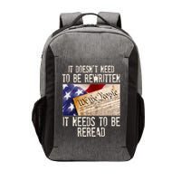 The Constitution It Doesnt Need To Be Rewritten It Needs To Be Reread Vector Backpack