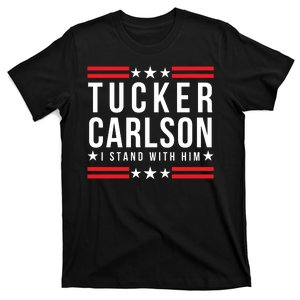 Tucker Carlson I Stand With Him, Men Women, I Stand With Tucker Carlson T-Shirt