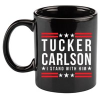 Tucker Carlson I Stand With Him, Men Women, I Stand With Tucker Carlson 11oz C Handle Ceramic Mug