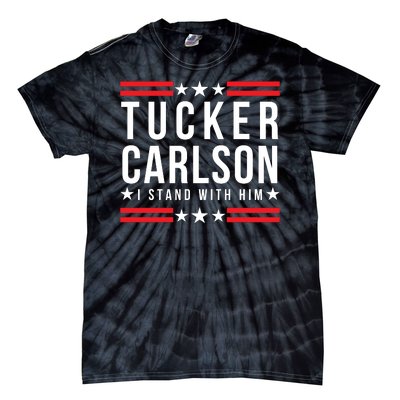 Tucker Carlson I Stand With Him, Men Women, I Stand With Tucker Carlson Tie-Dye T-Shirt