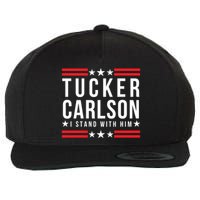 Tucker Carlson I Stand With Him, Men Women, I Stand With Tucker Carlson Wool Snapback Cap